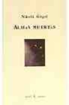 almas muertas-nicolai v. gogol-9788493322908