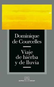 viaje de hierba y de lluvia-9788493486808