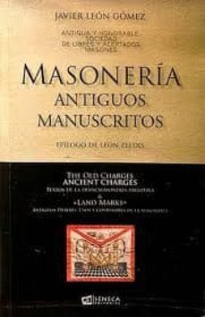 masoneria: viejos manuscritos.-jose javier leon gomez-9788493531508