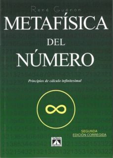 metafisica del numero: principios de calculo infinitesimal-rene guenon-9788493579708