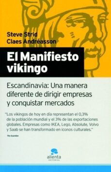 el manifiesto vikingo: una manera diferente de dirigir empresas y conquistar mercados-steve strid-claes andreasson-9788493582708