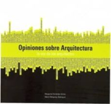 opiniones sobre arquitectura: la voz de los arquitectos-margarita fernandez gomez-9788493627508