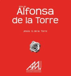 vida de                                  alfonsa de la torre (ebook)-9788493752408
