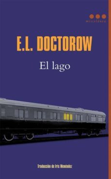el lago-edgar lawrence doctorow-9788493864408