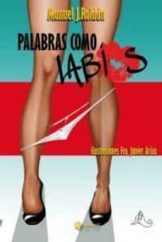 palabras como labios-manuel jesus roldan salgueiro-9788494032608