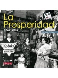 la prosperidad, 1862-2012-9788494043208