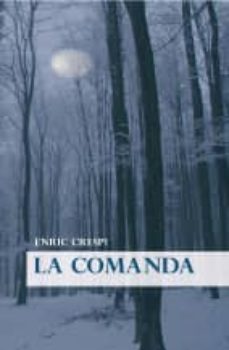la comanda-enric crespi-9788494101908