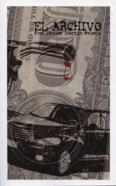 el archivo-francisco javier martin prieto-9788494168208