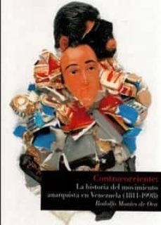contracorriente: la historia del movimiento-rodolfo montes de oca-9788494171208