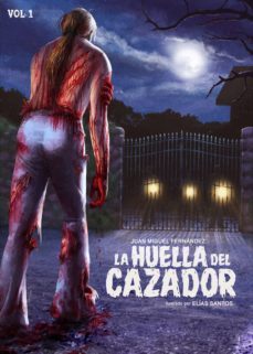 la huella del cazador-juan miguel fernandez-9788494364808