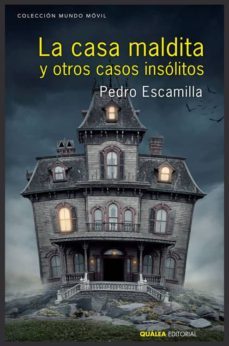 la casa maldita y otros casos insolitos-9788494428708