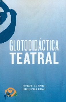 glotodidactica teatral-donatella danzi-giuseppina danzi-9788494481208
