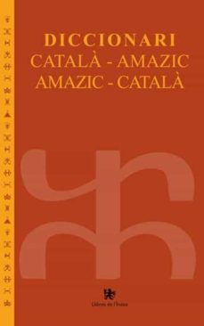 diccionari catala-amazic / amazic-catala: una reflexio critica-carles murcia-9788494491108