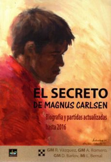 el secreto de magnus carlsen-r. vazquez-a. romero-9788494561108