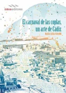 el carnaval de las coplas, un arte de cadiz-maria luisa paramo-9788494572708