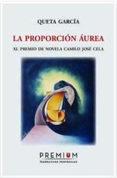 proporción áurea, la (premium)-queta garcia-9788494703508