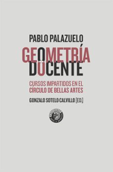 geometria docente-santiago amon hortelano-pablo palazuelo de la peña-9788494775208