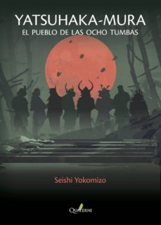 yatsuhaka-mura: el pueblo de las ocho tumbas-9788494897108