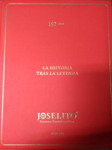 joselito: la historia tras la leyenda-jose gomez-9788494932908
