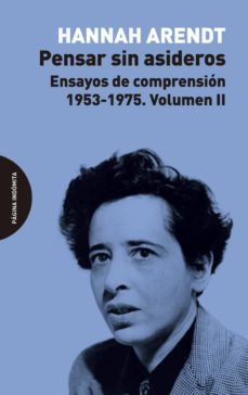 pensar sin asideros. volumen ii-hannah arendt-9788494999208