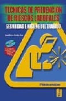 tecnicas de prevencion de riesgos laborales (cd-rom): seguridad e higiene del trabajo (6ª ed.)-jose maria cortes diaz-9788495447708