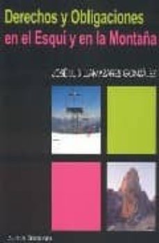 derechos y obligaciones en el esqui en la montaña-jose luis llamazares gonzalez-9788495687708