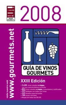 guia de vinos gourmets 2008 (xxiii ed.)-9788495754608