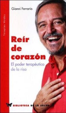 reir de corazon-gianni ferrario-9788496194908
