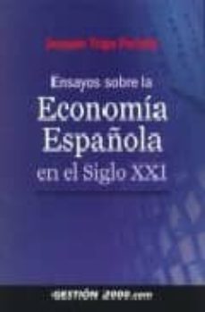 ensayos sobre la economia española en el siglo xxi-joaquin trigo portela-9788496426108