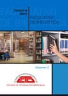 temario para facultativo de biblioteca (vol. 2): tecnologias de l a informacion, historia dle libro y de las bibliotecas (6ª ed.)-9788496552708