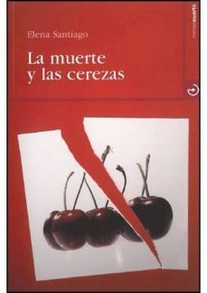 la muerte y las cerezas-9788496675308