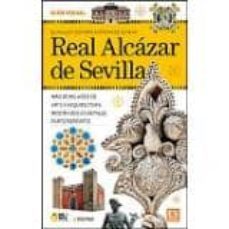 guia visual real alcazar de sevilla (español)-9788496783508