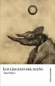 los liquenes del sueño-angel olgoso-9788496911208