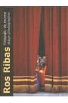 ros ribas: fotografo de escena = stage photographer (ed. bilingue español-ingles)-frederic amat-9788496933408