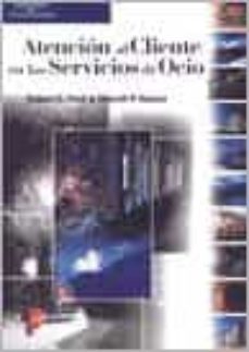 atencion al cliente en los servicios de ocio-robert c. ford-cherrill p. heaton-9788497320108