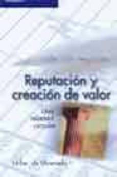 reputacion y creacion de valor: una relacion circular-esther de quevedo-9788497322508
