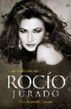 rocio jurado: una biografia intima-9788497344708
