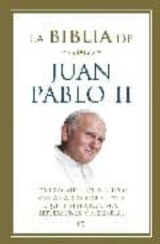 juan pablo ii: los fragmentos biblicos mas amados por el papa que inspiraron sus reflexicones y plegarias-9788497347808