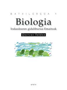biologia batxilergoa 1 irakaslearen gidaliburua - emaitzak-9788497461108