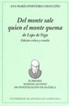 del monte sale quien el monte quema-9788497509008