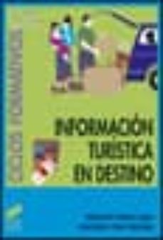 informacion turistica en destino (ciclos formativos fp grado supe rior)-9788497560108