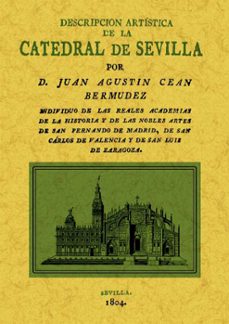 la catedral de sevilla. descripcion artistica (ed. facsimil)-9788497617208