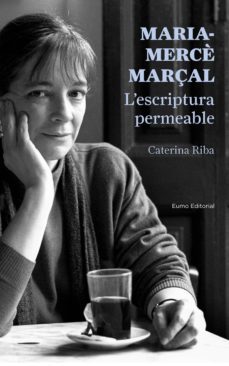 maria-mercè marçal. l'escriptura permeable (ebook)-carme thio de pol-9788497665308