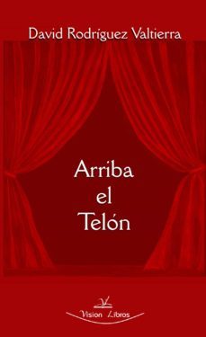¡arriba el telon! (ebook)-9788497708708