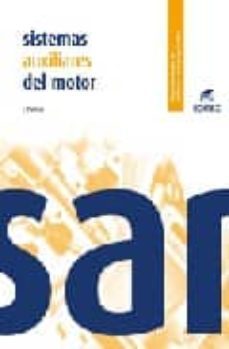 sistemas auxiliares del motor (ciclo formativo grado medio electr omecanica de vehiculos)-9788497714808