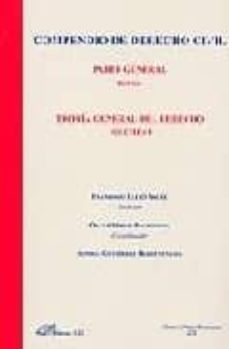 compendio de derecho civil: parte general (t. i: vol. 1): teoria general del derecho-francisco lledo yague-oscar monje balmaseda-ainoa gutierrez berrenengoa-9788497725408