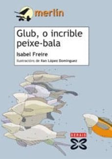 glub, o incrible peixe bala-9788497824408