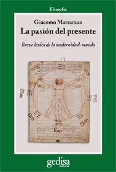 la pasion del presente-giacomo marramao-9788497843508