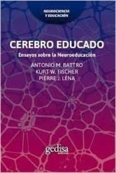 cerebro educado: ensayos sobre la neuroeducacion-9788497849708
