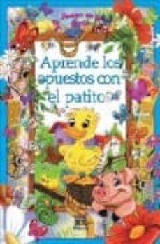 aprende los opuestos con el patito-9788497863308